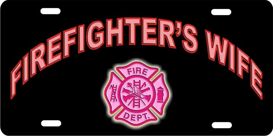 Firefighter's Wife novelty front license plate decorative aluminum car tag