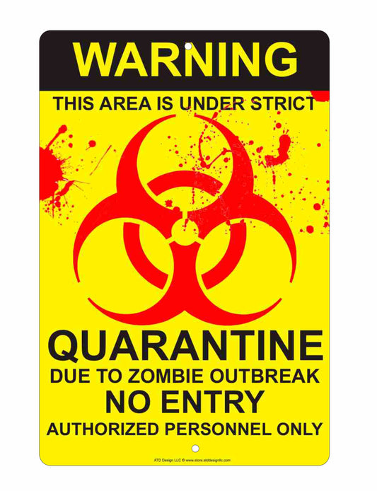 Quarantine aluminum sign personalized with any name