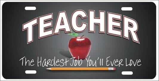 Teacher The Hardest Job you'll ever Love personalized novelty front license plate Decorative vanity car tag